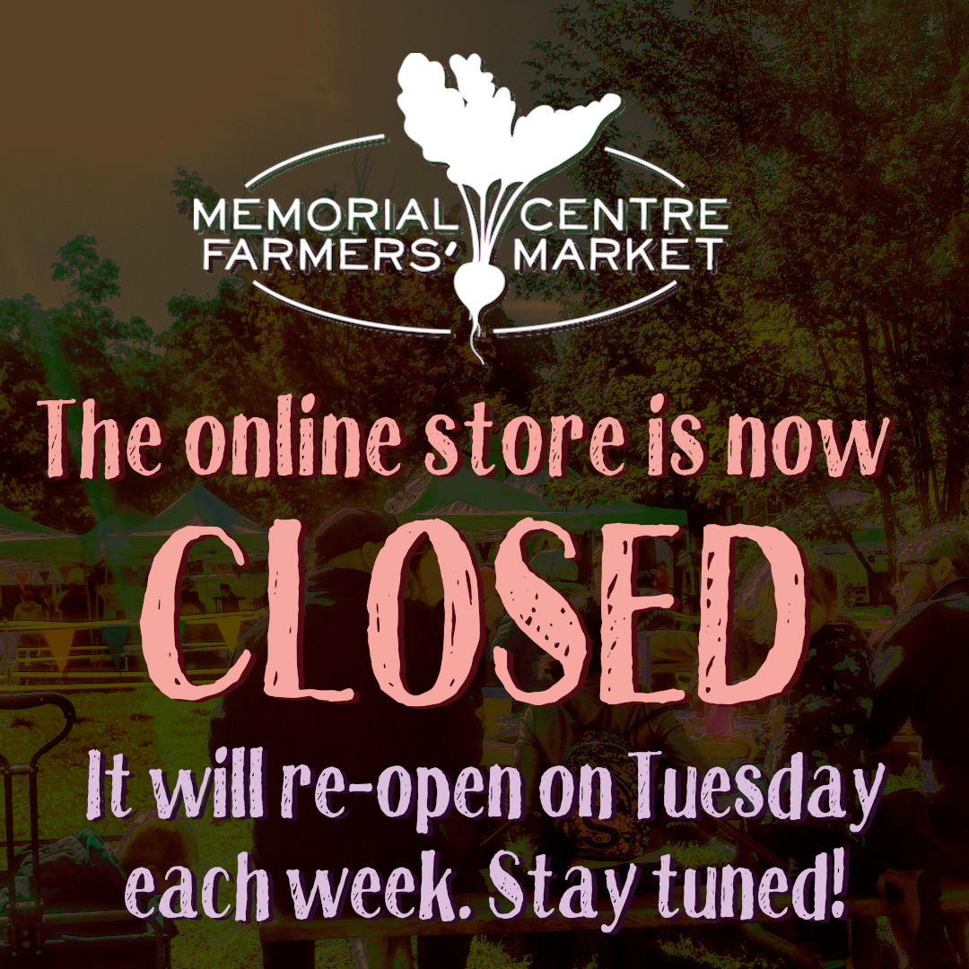 Store Closed Announcement Memorial Centre Farmers Market
